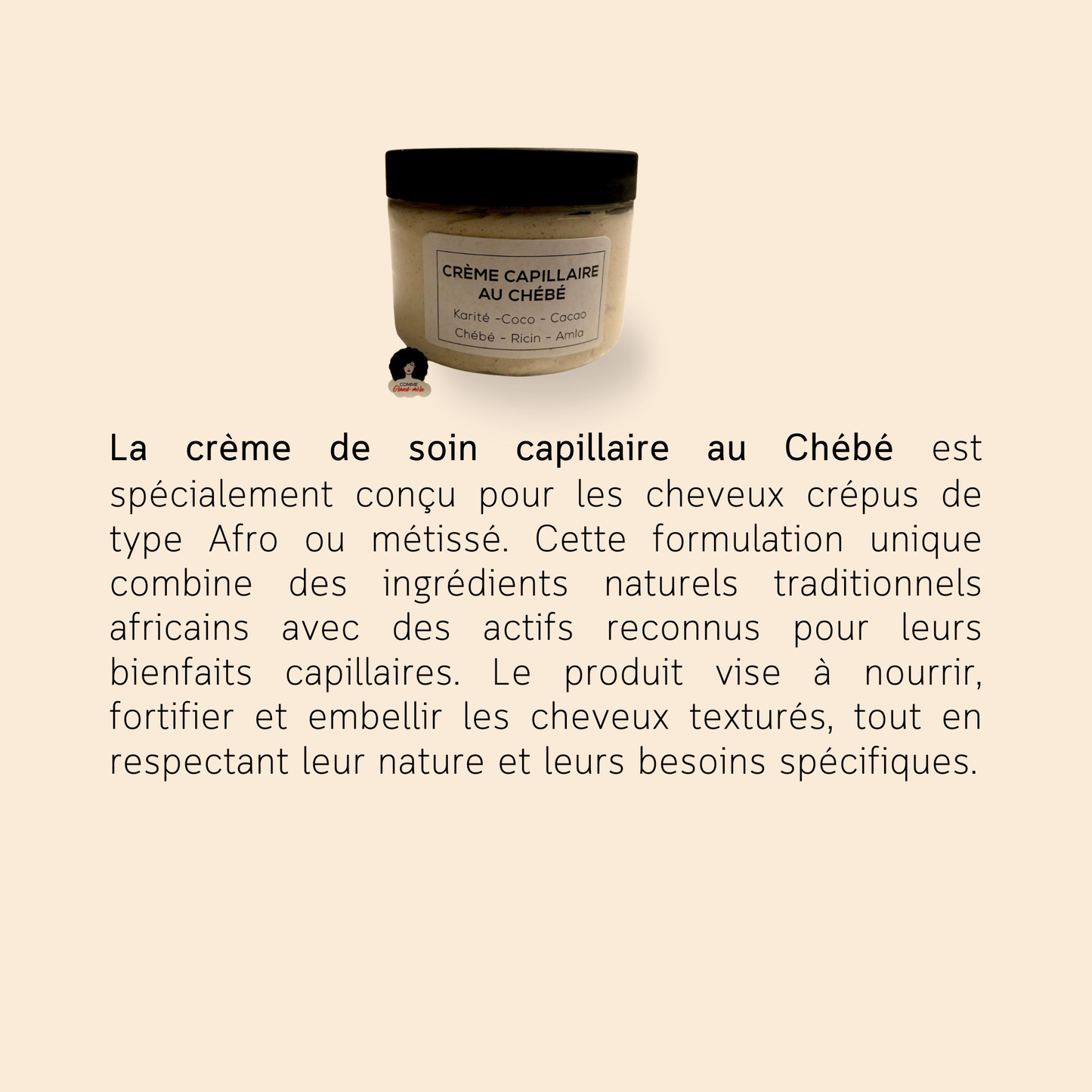 Crème de soin capillaire au Chébé 200ml